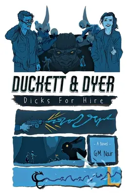 Duckett & Dyer: Duckyer Ducker: Dicks For Hire - Duckett & Dyer: Dicks For Hire