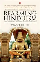 A hinduizmus felnevelése - Rearming Hinduism