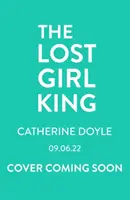 Lost Girl King