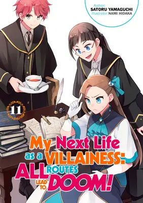 A következő életem gazemberként: Minden út a végzetbe vezet! 11. kötet - My Next Life as a Villainess: All Routes Lead to Doom! Volume 11