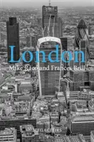 London: (Raco Mike (University College London)) - London: The Privatised City (Raco Mike (University College London))