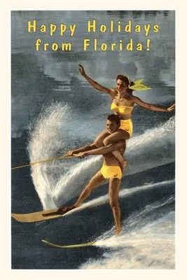 Vintage Journal Boldog ünnepeket Floridából, vízisíelők - Vintage Journal Happy Holidays from Florida, Water Skiers