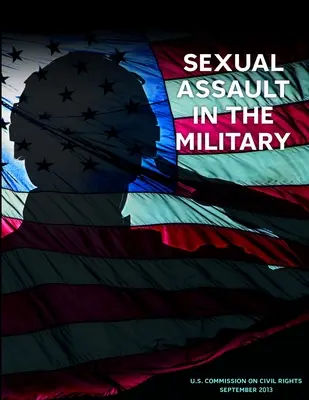Szexuális támadás a hadseregben - Sexual Assault in the Military