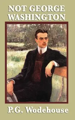 Nem George Washington - Not George Washington