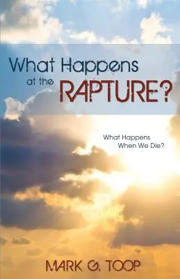 Mi történik az elragadtatáskor? - What Happens at the Rapture?