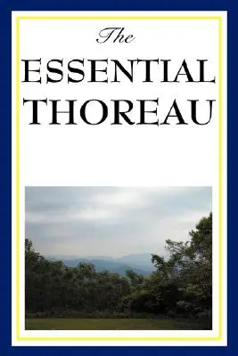 Az esszenciális Thoreau - The Essential Thoreau