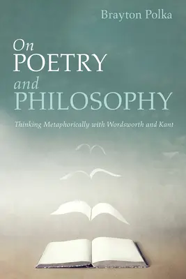 A költészetről és a filozófiáról - On Poetry and Philosophy