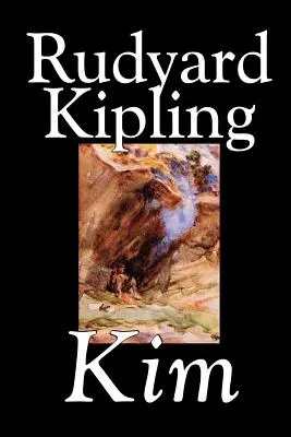 Kim by Rudyard Kipling, Beletrie, Literární - Kim by Rudyard Kipling, Fiction, Literary