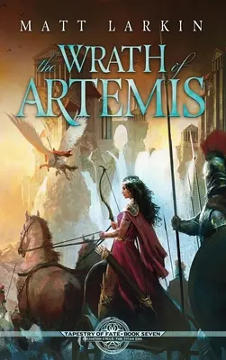 Artemisz haragja - The Wrath of Artemis