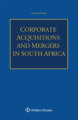 Vállalati felvásárlások és fúziók Dél-Afrikában - Corporate Acquisitions and Mergers in South Africa