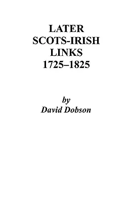 Későbbi skót-ír kapcsolatok, 1725-1825. Első rész - Later Scots-Irish Links, 1725-1825. Part One