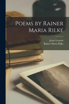 Rainer Maria Rilke versei - Poems by Rainer Maria Rilke