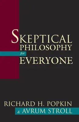 Szkeptikus filozófia mindenkinek - Skeptical Philosophy for Everyone