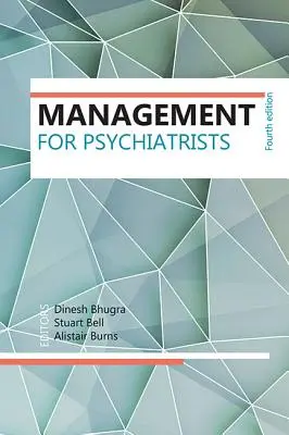 Menedzsment pszichiátereknek - Management for Psychiatrists