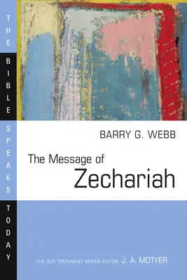 Zakariás üzenete: Zakariás üzenete: Jöjjön el a te országod! - The Message of Zechariah: Your Kingdom Come