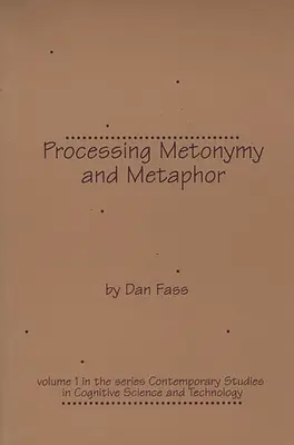 A metonímia és a metafora feldolgozása - Processing Metonymy and Metaphor