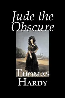 Jude the Obscure by Thomas Hardy, Szépirodalom, Klasszikusok - Jude the Obscure by Thomas Hardy, Fiction, Classics