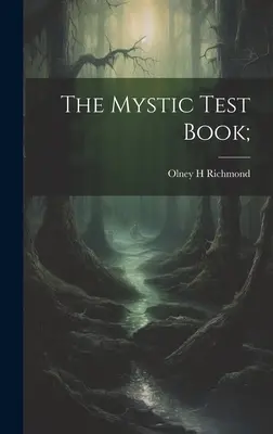 A misztikus tesztkönyv; - The Mystic Test Book;