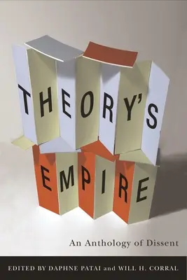 Az elmélet birodalma: Az egyet nem értés antológiája - Theory's Empire: An Anthology of Dissent