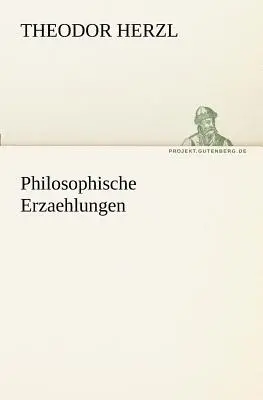 Philosophische Erzaehlungen