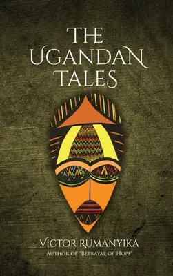 Az ugandai mesék - The Ugandan Tales