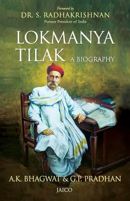 Lokmanya Tilak: Életrajz - Lokmanya Tilak: A Biography