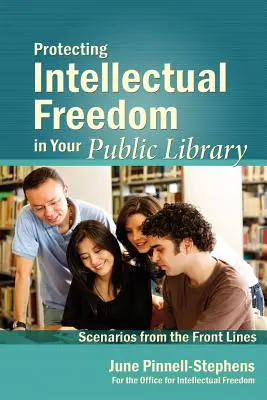 A szellemi szabadság védelme a nyilvános könyvtárban - Protecting Intellectual Freedom in Your Public Library
