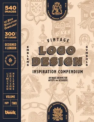 Szüreti logótervezés ihlető kézikönyv - Vintage Logo Design Inspiration Compendium