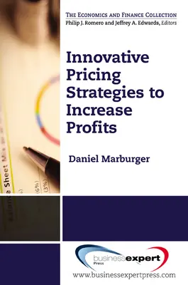 Innovatív árképzési stratégiák a profit növelésére - Innovative Pricing Strategies to Increase Profi ts