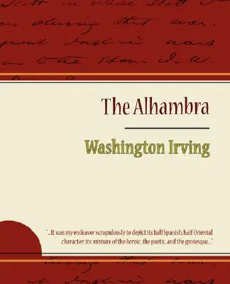 Az Alhambra - Washington Irving - The Alhambra - Washington Irving