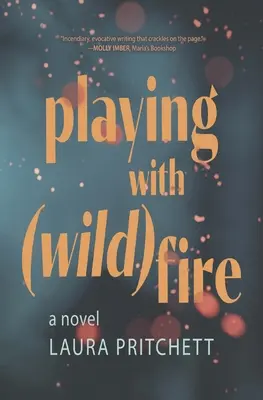 Játék a futótűzzel - Playing with Wildfire