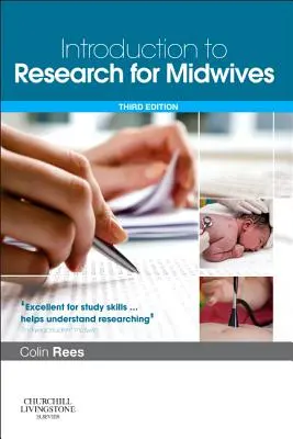 Bevezetés a kutatásba szülésznők számára: Pageburst online hozzáféréssel - Introduction to Research for Midwives: With Pageburst Online Access