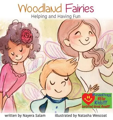 Woodland Fairies: Segítség és szórakozás - Woodland Fairies: Helping and Having Fun