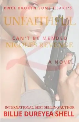 Hűtlen 2: Nicole bosszúja - Unfaithful 2: Nicole's Revenge