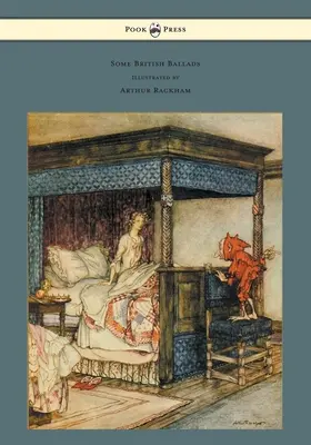 Néhány brit ballada - Arthur Rackham illusztrációjával - Some British Ballads - Illustrated by Arthur Rackham