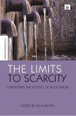 A szűkösség határai: A felosztás politikájának vitája - The Limits to Scarcity: Contesting the Politics of Allocation