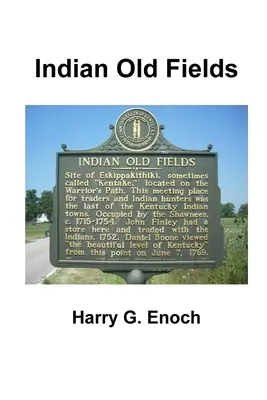 Indián régi mezők - Indian Old Fields