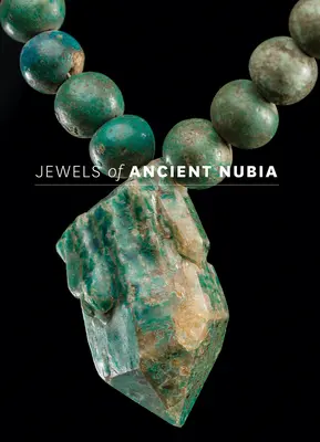 Az ősi Núbia ékszerei - Jewels of Ancient Nubia