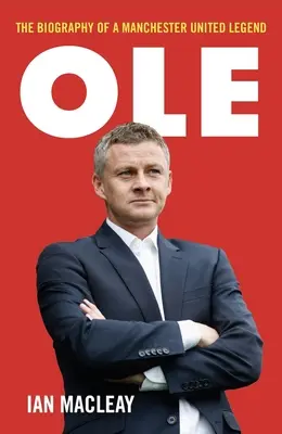 Ole Gunnar Solskjaer - Életrajz - Ole Gunnar Solskjaer - Biography