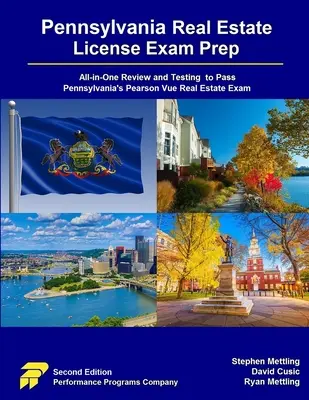 Pennsylvania ingatlan licenc vizsga Prep: Pearson Vue ingatlanvizsga: All-in-One felülvizsgálat és tesztelés a pennsylvaniai Pearson Vue ingatlanvizsga letételéhez. - Pennsylvania Real Estate License Exam Prep: All-in-One Review and Testing to Pass Pennsylvania's Pearson Vue Real Estate Exam