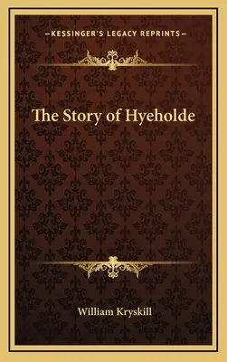 Hyeholde története - The Story of Hyeholde