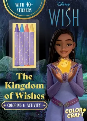 Disney Wish: A kívánságok királysága Színezz és kézműveskedj! - Disney Wish: The Kingdom of Wishes Color and Craft