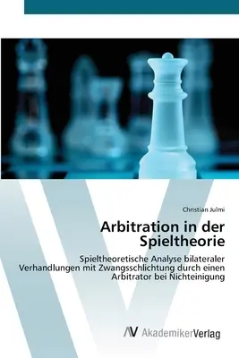 Választottbíráskodás a játékelméletben - Arbitration in der Spieltheorie