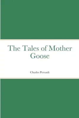 Lúdanyó meséi - The Tales of Mother Goose