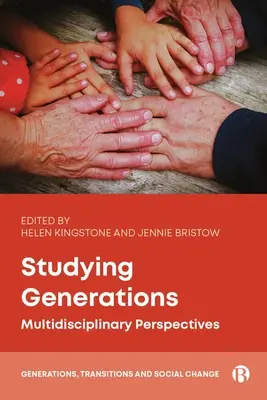 Studying Generations: Multidiszciplináris perspektívák - Studying Generations: Multidisciplinary Perspectives