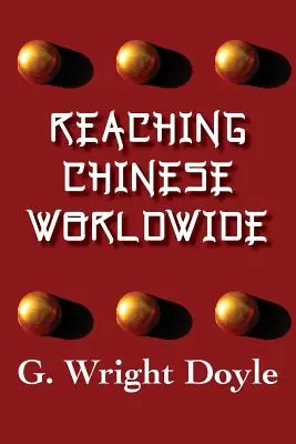 A kínaiak világméretű elérése - Reaching Chinese Worldwide