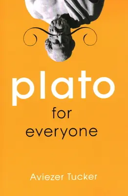 Platón mindenkinek - Plato for Everyone