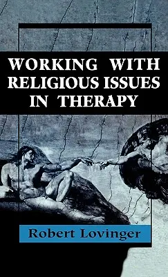 Vallási kérdések feldolgozása a terápiában - Working Religious Issues In Therapy