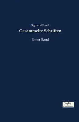 Gesammelte Schriften: Erster Band