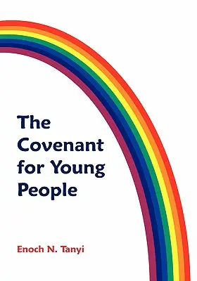 A szövetség fiataloknak - The Covenant for Young People